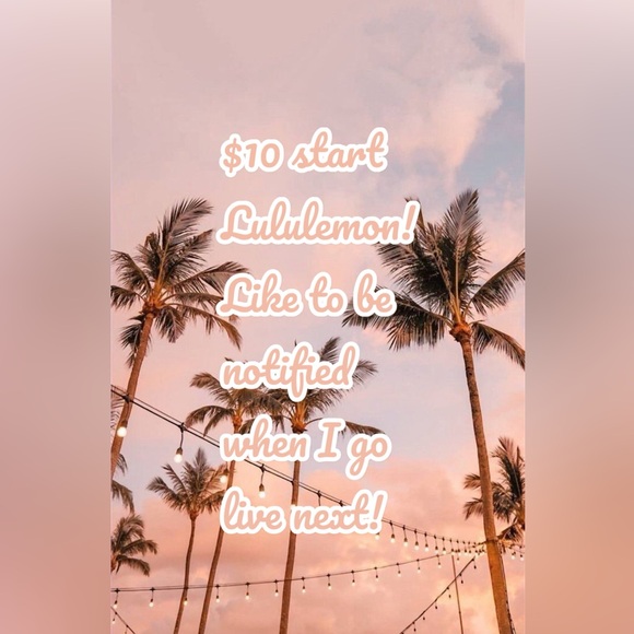 $10 Start lululemon! Live Show Alert!!! - Picture 1 of 1